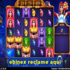 ebinex reclame aqui